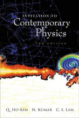 Invitation to Contemporary Physics : 2nd Edition - Narendra Kumar