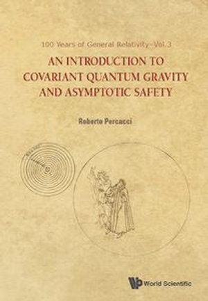 An Introduction to Covariant Quantum Gravity and Asymptotic Safety : 0 - Roberto Percacci