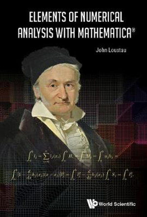 ELEMENTS OF NUMERICAL ANALYSIS WITH MATHEMATICA - JOHN LOUSTAU