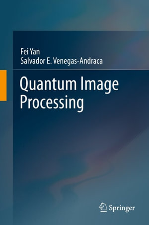 Quantum Image Processing - Fei Yan