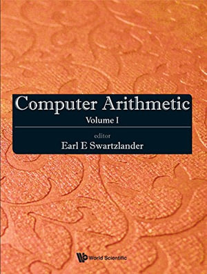 Computer Arithmetic : Computer Arithmetic - Earl E Swartzlander