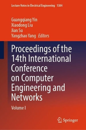 Lecture Notes in Electrical Engineering : Volume I - Guangqiang Yin