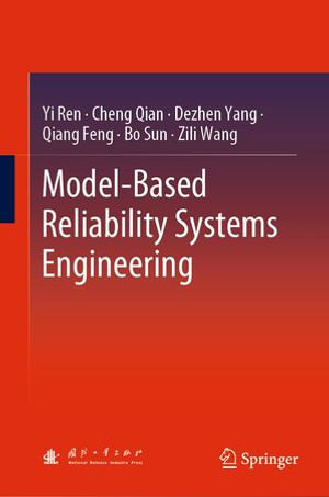 Model-Based Reliability Systems Engineering : Engineering (R0) - Yi Ren