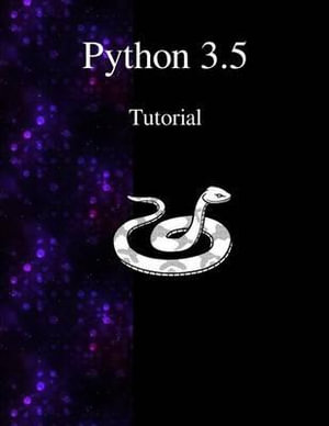 Python 3.5 Tutorial : An Introduction to Python - Various Authors