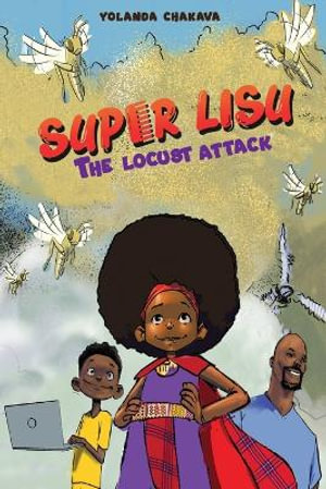 Super Lisu : The Locus Attack - Yolanda Chakava