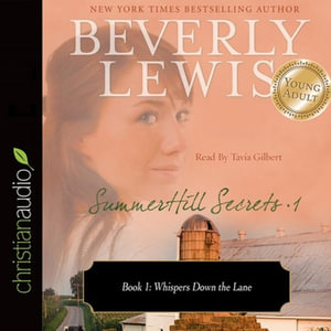 Summerhill Secrets : Summerhill Secrets - Beverly Lewis