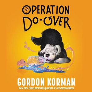 Operation Do-Over Lib/E - Gordon Korman