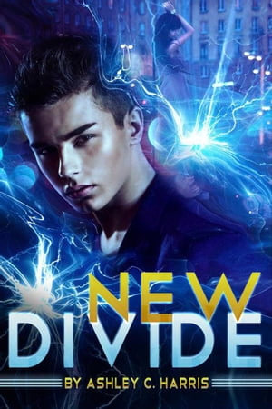 New Divide : Shock Me, #6 - Ashley C. Harris