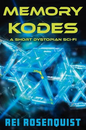 Memory Kodes - Rei Rosenquist