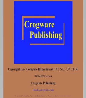 Copyright Law Complete Hyperlinked : Hyperlinked, #6 - Craig Manfredi