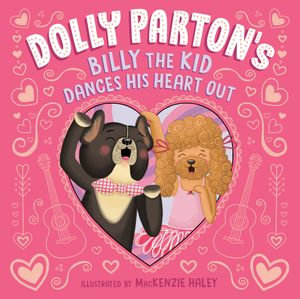 Dolly Parton's Billy the Kid Dances His Heart Out - Dolly Parton