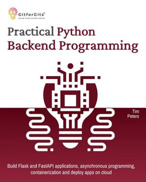 Practical Python Backend Programming - Tim Peters