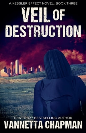 The Kessler Effect : Kessler Effect - Vannetta Chapman