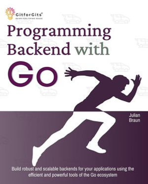 Programming Backend with Go - Julian Braun
