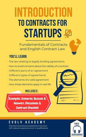 Introduction to Contracts for Entrepreneurs and Startup : Fundamentals of Contracts and English Contract Law - EVOLV eAcademy