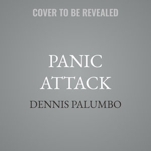 Panic Attack : A Daniel Rinaldi Thriller - Dennis Palumbo