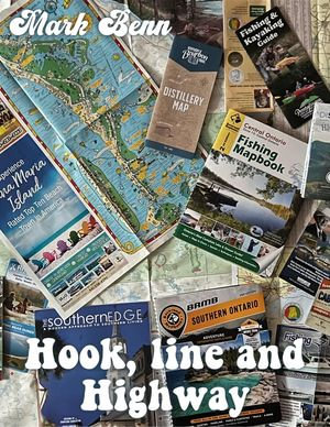 Hook, Line and Highway - Mark Benn