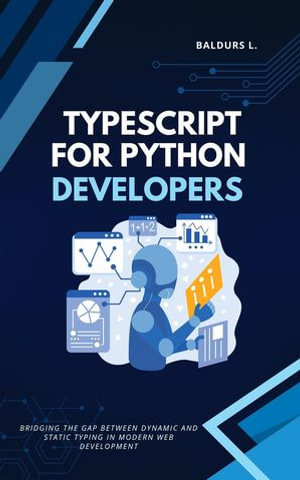 TypeScript for Python Developers - Baldurs L.
