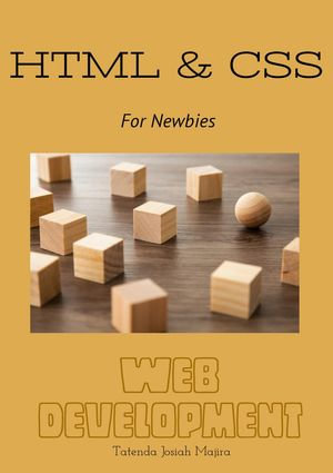 Newbies coding html&css - Tatenda Majira