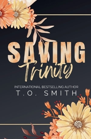 Saving Trinity : Finding Hope Series - T.O. Smith