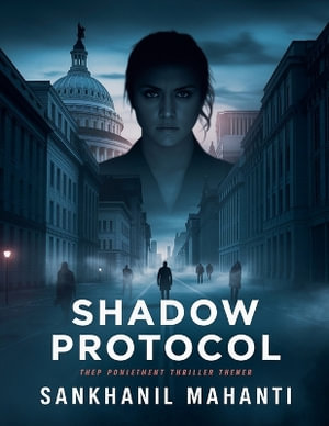 Shadow Protocol - Sankhanil Mahanti