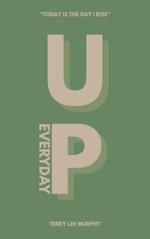 UP : Everyday - Terry Lee Murphy