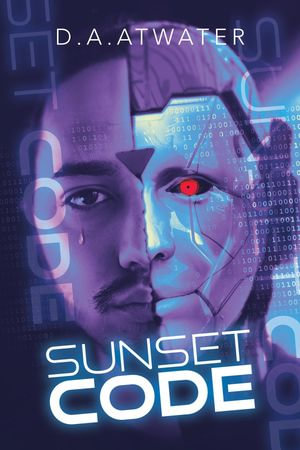 Sunset Code - D.A. Atwater