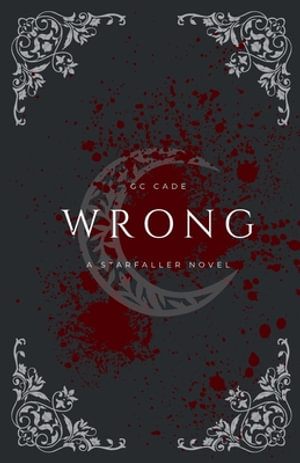 Wrong : A Starfaller Novel - GC Cade