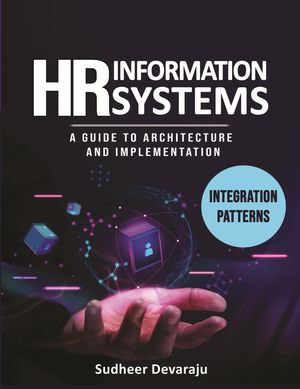 HR Information Systems Integration Patterns - Sudheer Devaraju