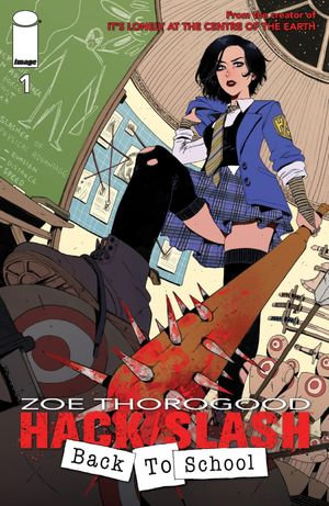 HACK/SLASH : BACK TO SCHOOL #1 - Zoe Thorogood