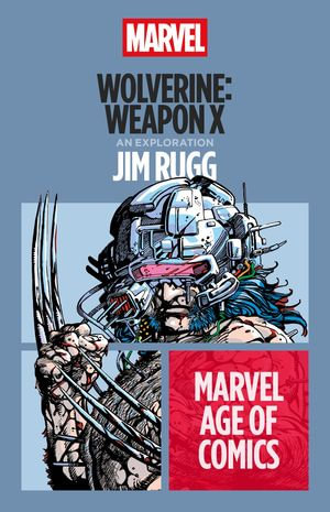 Wolverine : Weapon X - Mr. Jim Rugg