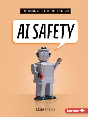 Exploring Artificial Intelligence : Exploring AI - Elsie Olson