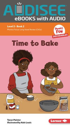 Time to Bake : Book 2 - Taryn Painter