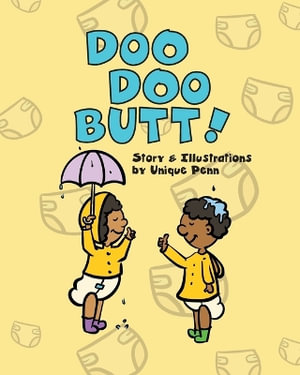 Doo Doo Butt! - Unique Penn