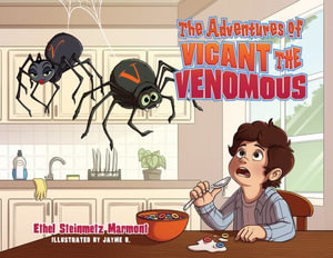 The Adventures of Vicant the Venomous - Ethel Steinmetz Marmont