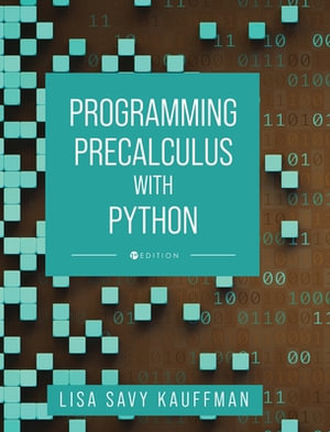 Programming Precalculus with Python - Lisa Savy Kauffman