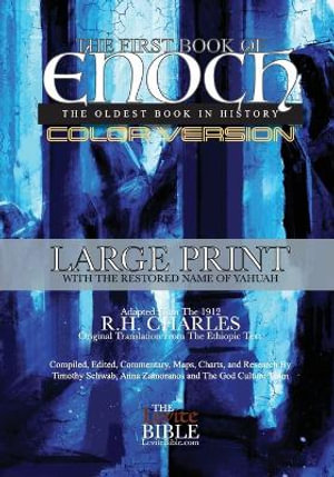 The First Book of Enoch : The Oldest Book In History Black & White Edition - Timothy Schwab