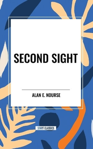 Second Sight - Alan E. Nourse