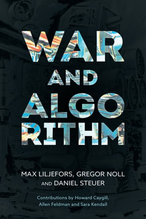 War and Algorithm - Max Liljefors