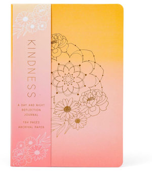Kindness : A Day and Night Reflection Journal - Insight Editions