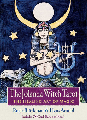 The Jolanda Witch Tarot : The Healing Art of Magic - Rosie Björkman