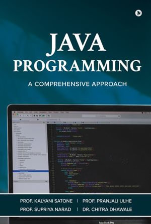 Java Programming : A Comprehensive Approach - Prof. Kalyani Satone