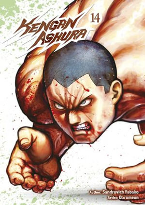 Kengan Ashura [Vol.14] : Volume 14 - Sandrovich Yabako