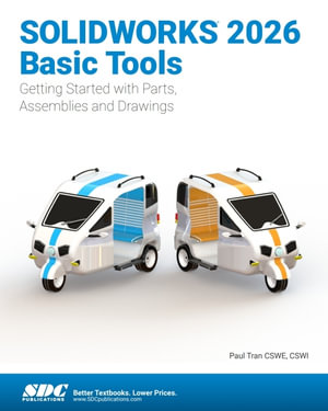 SOLIDWORKS 2026 Basic Tools - Paul Tran