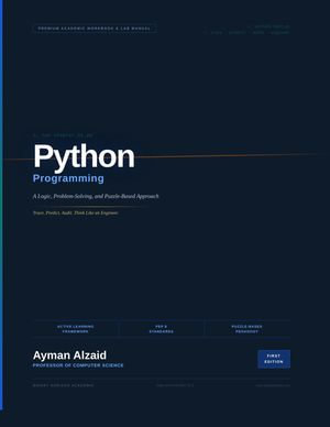 Python Programming : A Logic, Problem-Solving, and Puzzle-Based Approach - Ayman Alzaid