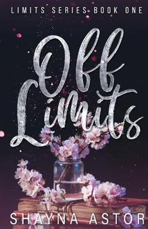 Off Limits - Shayna Astor