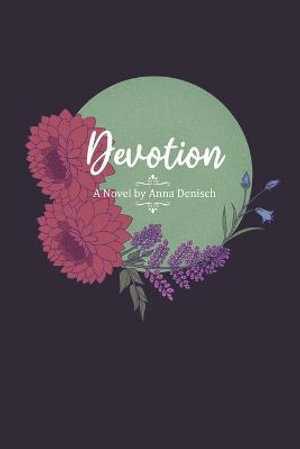 Devotion - Anna Denisch