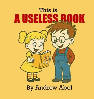 A Useless Book - Andrew Robert Abel