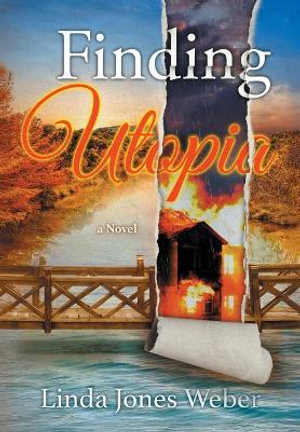 FINDING UTOPIA : TALES FROM THE SABINAL CANYON - Linda Jones Weber
