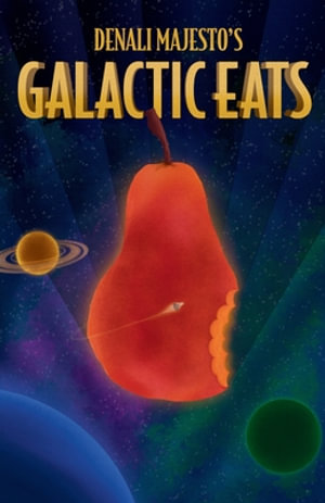 Galactic Eats - Denali Majesto